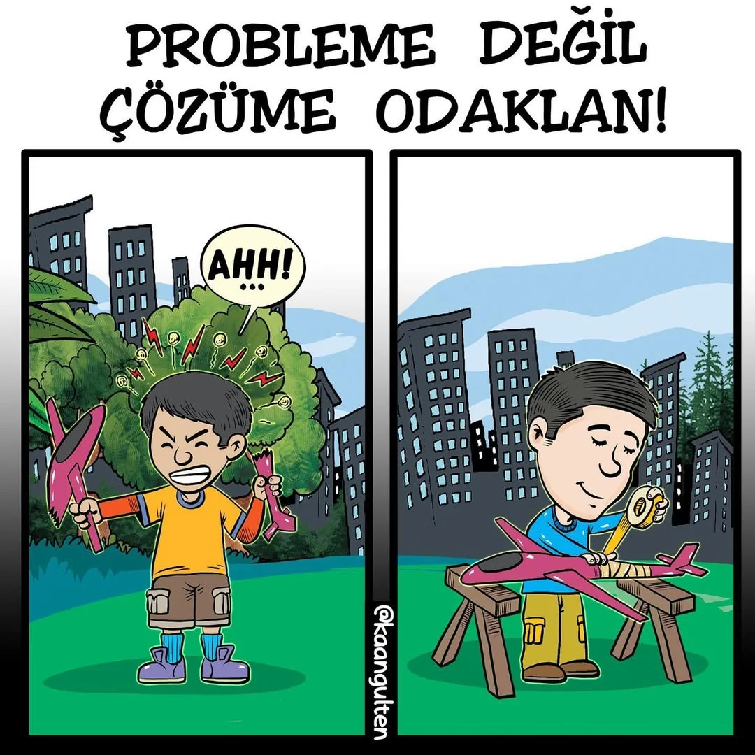 Her sorunun mutlaka bir çözümü olduğunu unutma