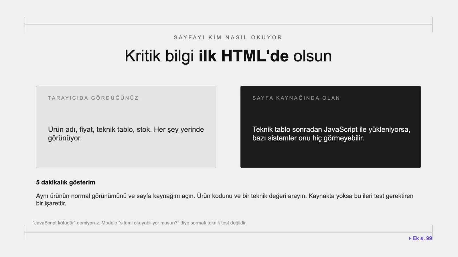 Slayt 43: Kritik bilgi ilk HTML'de olsun.